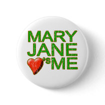 Mary Jane loves me vintage 420 stoner pot humour