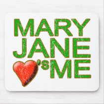 Mary Jane loves me vintage 420 stoner pot humour
