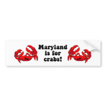Maryland is for Crabs Bumper Stickers