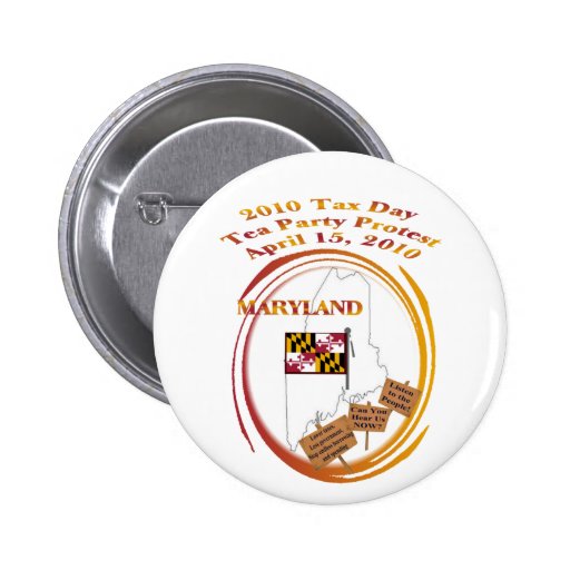 Maryland Tax Day Tea Party Protest Pinback Button