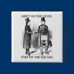 Masons parting on the square buttons