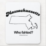 MASSACHUSETTS - "MASSACHUSETTS STATE MOTTO" T-shir Mouse Pad