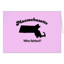 Massachusetts Motto - Who fahted? Cards