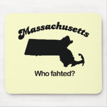Massachusetts Motto - Who fahted? Mousepads