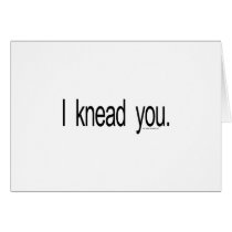 Massage - I knead you