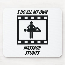 Massage Stunts Mouse Pad