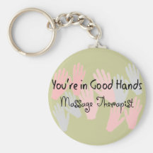 Massage Therapist "YOU'RE IN GOOD HANDS" Key Chain