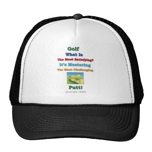 mastering satisfying - Golf Putt Hat