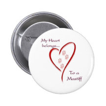 Mastiff Heart Belongs - Button
