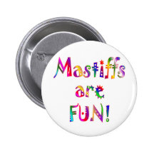 Mastiffs are Fun Pin