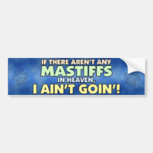 Mastiffs in Heaven Bumper Sticker