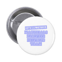 Materials Engineer Drinking Team Pinback Buttons