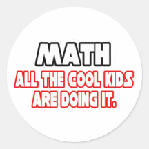 Math...Cool Kids Round Sticker