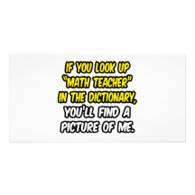 Math Teacher In Dictionary...My Picture Photo Cards
