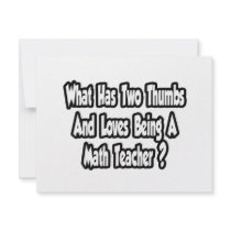 Math Teacher Joke...Two Thumbs