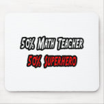 Math Teacher / Superhero