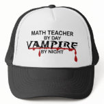 Math Teacher Vampire by Night hats