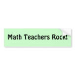 Math Teachers Rock! bumper stickers