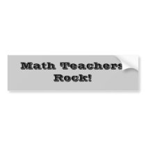 Math Teachers Rock! bumper stickers