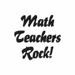 Math Teachers Rock! embroidered shirts