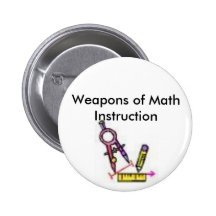 math tools, Weapons of Math Instruction Pins