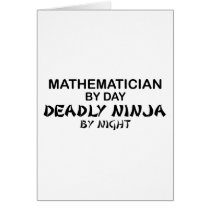 Mathematician Deadly Ninja by Night