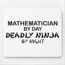 Mathematician Deadly Ninja by Night