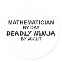 Mathematician Deadly Ninja by Night