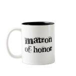 Matron of Honor Black Text Coffee Mug