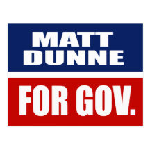 MATT DUNNE FOR GOVERNOR POSTCARD