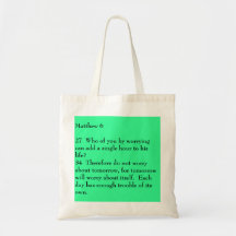 Matthew 627  Who of you by worrying can add a s... Bag