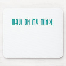 Maui On My Mind Mouse Pad