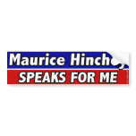 Maurice Hinchey Speaks for Me bumper stickers