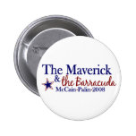 Maverick and Barracuda (McCain Palin 2008) Pinback Buttons