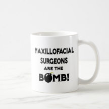 Maxillofacial Surgeons Are The Bomb! Mug