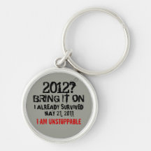May 21, 2011 I Am Unstoppable Keychain
