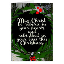 May Christ be reborn in your hearts Greeting Card
