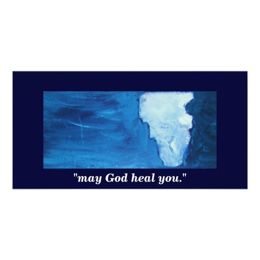 "may God heal you." Customized Photo Card