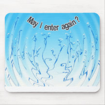 May I enter again? Mousepad