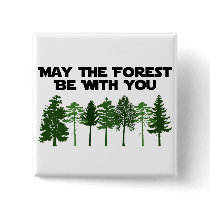 May The Forest Be WIth You
