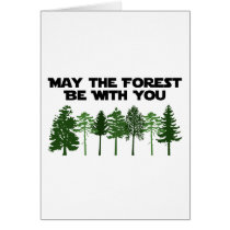 May The Forest Be WIth You
