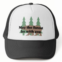May the Forest be With You Hats