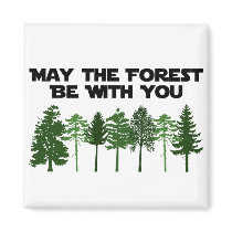 May The Forest Be WIth You