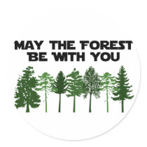 May The Forest Be WIth You