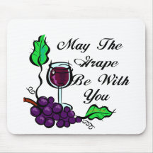 May The Grape Be With You black text Mouse Pads