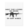 May The Living Be Dead In Our Wake Postcards