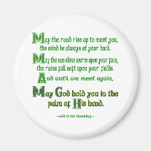 May the Road Rise To Meet You Refrigerator Magnets