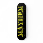 MAYHEM Skateboards