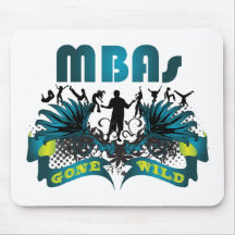 MBAs Gone Wild Mouse Pad