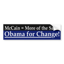 McCain = More of the Same Bumper Sticker